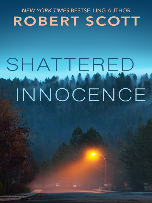 Title details for Shattered Innocence by Robert Scott - Wait list